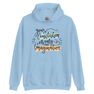 Light Blue / S Your limitation it's only your imagination Unisex Hoodie by Design Express