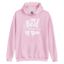 Light Pink / S Be the Best Version of You Unisex Hoodie by Design Express