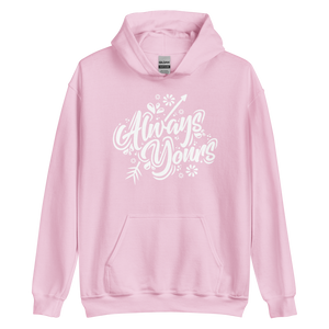 Light Pink / S Always Yours Unisex Hoodie by Design Express