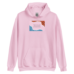 Light Pink / S When you love life, it loves you right back Unisex Hoodie by Design Express
