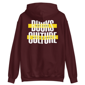 Maroon / S Books not Guns, Culture not Violence Unisex Hoodie by Design Express