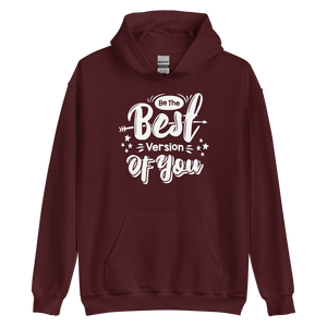 Maroon / S Be the Best Version of You Unisex Hoodie by Design Express