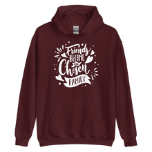 Maroon / S Friend become our chosen Family Unisex Hoodie by Design Express