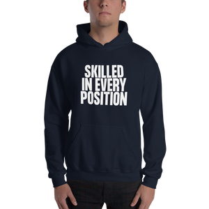 Navy / S Skilled in Every Position (Funny) Unisex Hoodie by Design Express