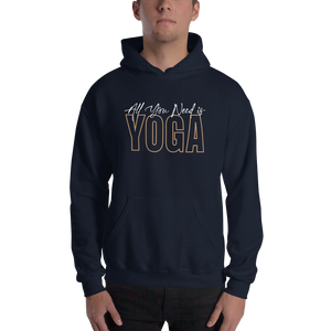 All You Need is Yoga Unisex Hoodie