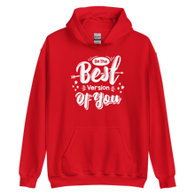 Red / S Be the Best Version of You Unisex Hoodie by Design Express