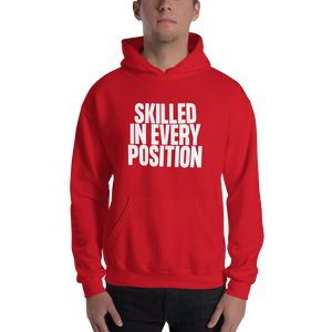 Red / S Skilled in Every Position (Funny) Unisex Hoodie by Design Express