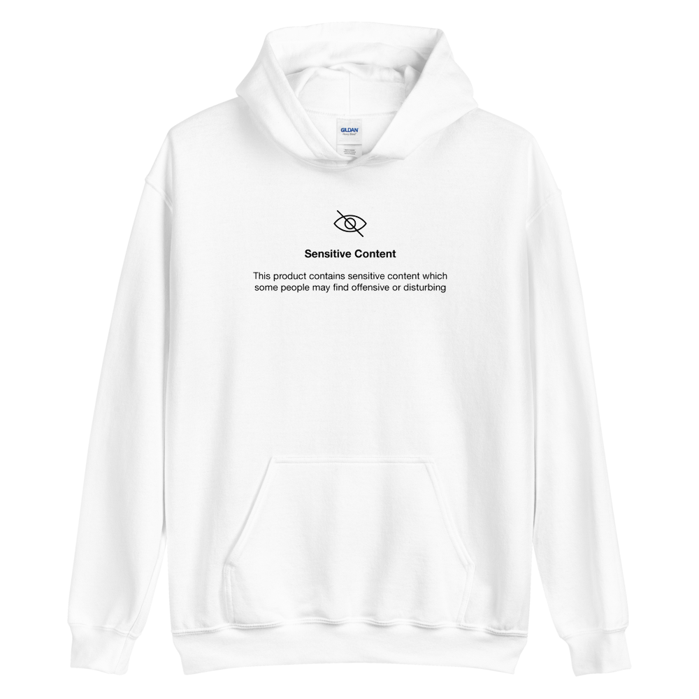 Sensitive discount content hoodie