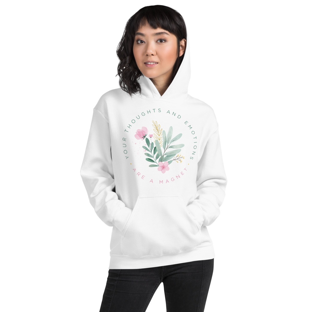 S Your thoughts and emotions are a magnet Unisex Hoodie by Design Express