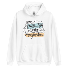 White / S Your limitation it's only your imagination Unisex Hoodie by Design Express