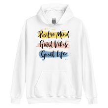 White / S Positive Mind, Good Vibes, Great Life Unisex Hoodie by Design Express