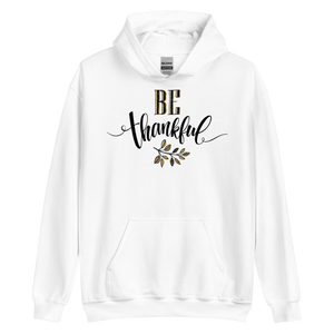 White / S Be Thankful Unisex Hoodie by Design Express