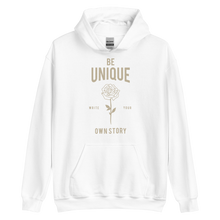 White / S Be Unique, Write Your Own Story Unisex Hoodie by Design Express