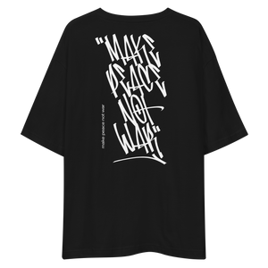 Make Peace Not War Back Unisex Oversized Dark T-Shirt by Design Express