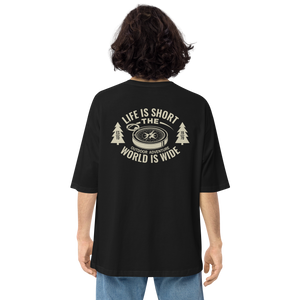 Black / S Life Is Short, World is Wide Back Unisex Oversized T-Shirt by Design Express