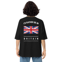 S I'd Rather Be In Britain Unisex Oversized Black T-Shirt by Design Express