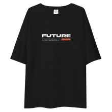 We are the Future Unisex Oversized T-Shirt by Design Express