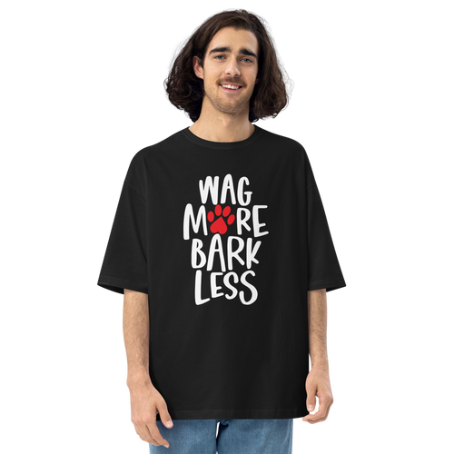 Black / S Wag More Bark Less Unisex Oversized T-Shirt by Design Express