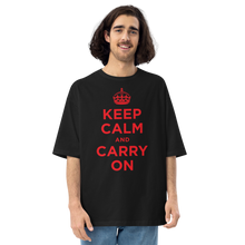 Black / S Keep Calm and Carry On Red Unisex Oversized T-Shirt by Design Express