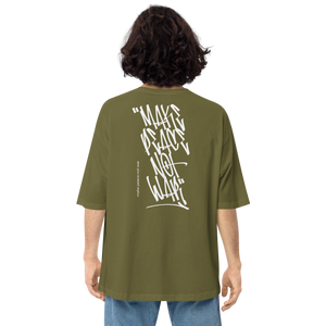 Make Peace Not War Back Unisex Oversized Dark T-Shirt by Design Express