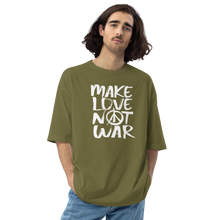 City Green / S Make Love Not War Unisex Oversized T-Shirt by Design Express