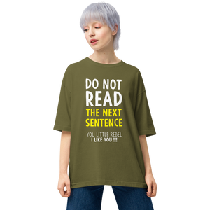 City Green / S Don Not Read the Next Sentence Unisex Oversized T-Shirt by Design Express