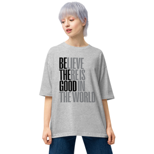 Mixed Grey / S Believe There is Good in the World Unisex Oversized Light T-Shirt by Design Express