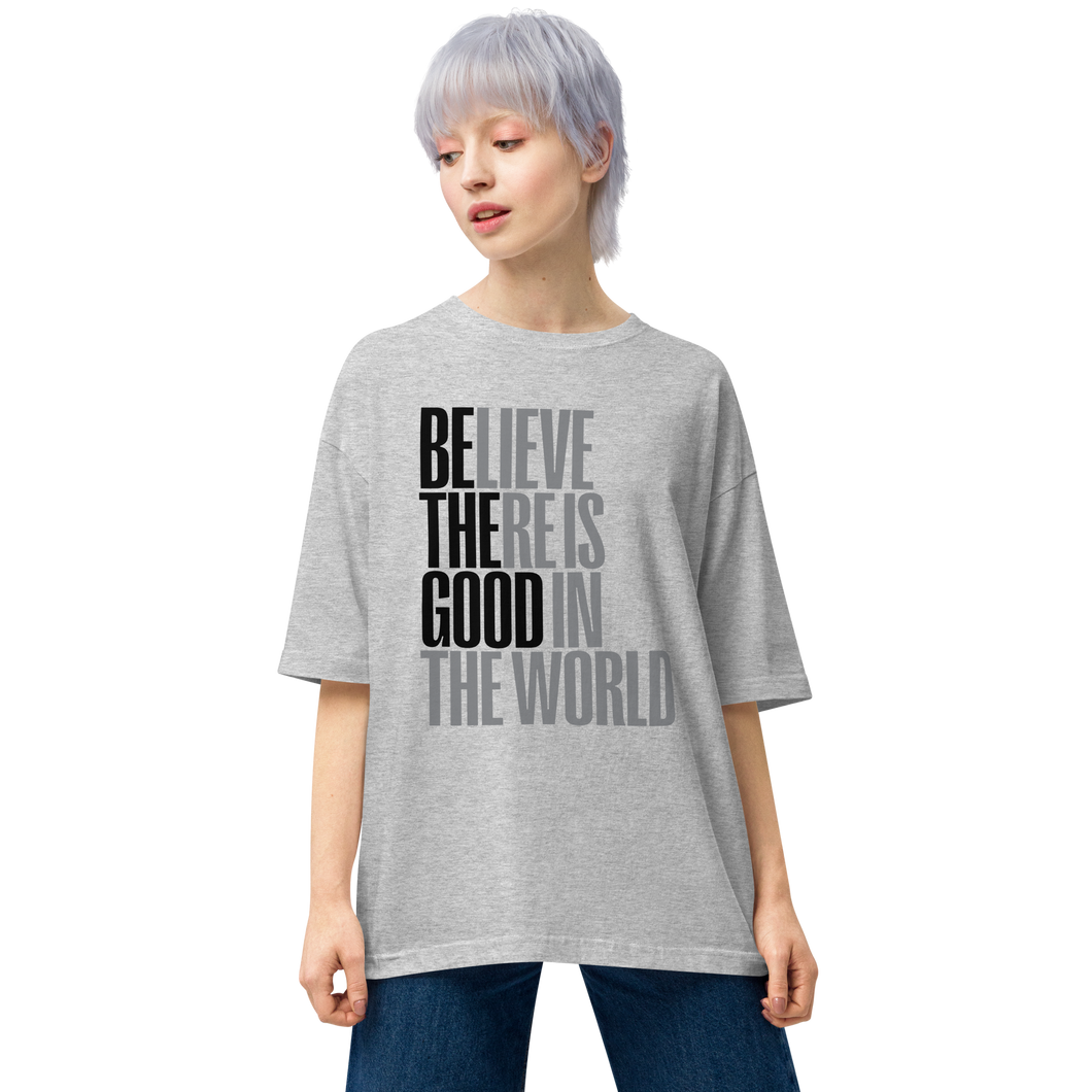 Mixed Grey / S Believe There is Good in the World Unisex Oversized Light T-Shirt by Design Express