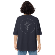 Be the change that you wish to see in the world Dark Unisex Oversized T-Shirt by Design Express