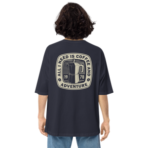 Navy / S All I Need Is Coffee And Adventure Back Unisex Oversized T-Shirt by Design Express