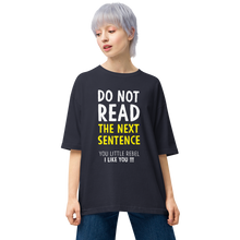 Navy / S Don Not Read the Next Sentence Unisex Oversized T-Shirt by Design Express