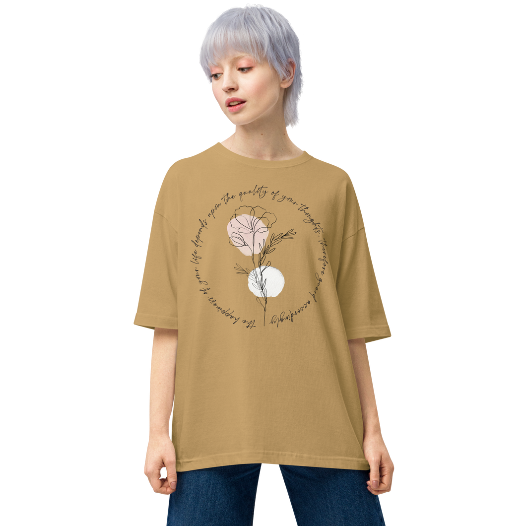 Sand Khaki / S The happiness of your life deppends upon the quality of your thoughts Unisex Oversized T-Shirt by Design Express