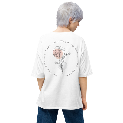 White / S Be the change that you wish to see in the world Unisex Oversized T-Shirt by Design Express