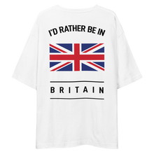 I'd Rather Be In Britain Unisex Oversized White T-Shirt by Design Express