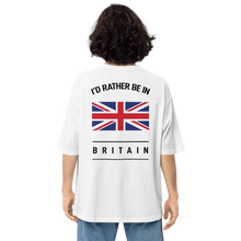 S I'd Rather Be In Britain Unisex Oversized White T-Shirt by Design Express