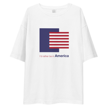 I'd Rather Be in America Block Stripe Unisex Oversized White T-Shirt by Design Express