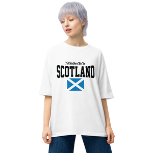 I'd Rather Be In Scotland Unisex Oversized White T-Shirt by Design Express