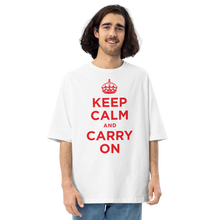 White / S Keep Calm and Carry On Red Unisex Oversized T-Shirt by Design Express