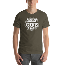 Army / S Do Not Give Up Short-Sleeve Unisex T-Shirt by Design Express