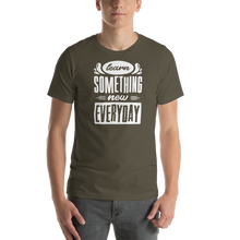 Army / S Learn Something New Everyday Short-Sleeve Unisex T-Shirt by Design Express