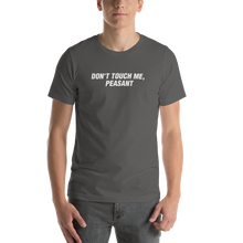 Asphalt / S Don't Touch Me, Peasant Funny T-Shirt by Design Express