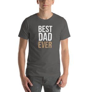 Asphalt / S Best Dad Ever Funny T-Shirt by Design Express