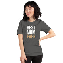 Asphalt / S Best Mom Ever (Funny Mother Day) T-Shirt by Design Express