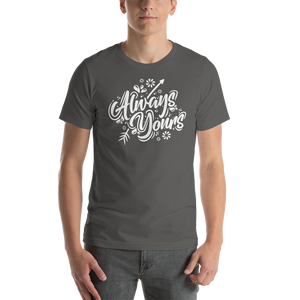 Asphalt / S Always Yours Short-Sleeve Unisex T-Shirt by Design Express