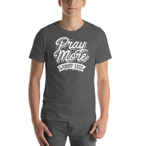Asphalt / S Pray More Worry Less Short-Sleeve Unisex T-Shirt by Design Express