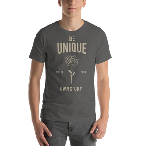 Asphalt / S Be Unique, Write Your Own Story Unisex T-Shirt by Design Express