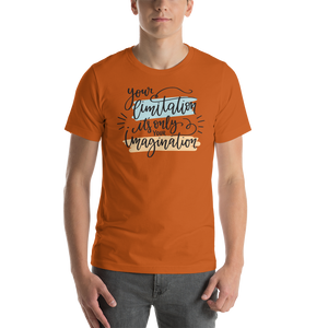 Autumn / S Your limitation it's only your imagination Short-Sleeve Unisex T-Shirt by Design Express
