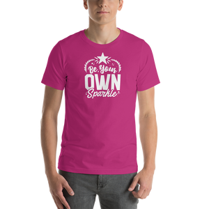 Berry / S Be Your Own Sparkle Short-Sleeve Unisex T-Shirt by Design Express