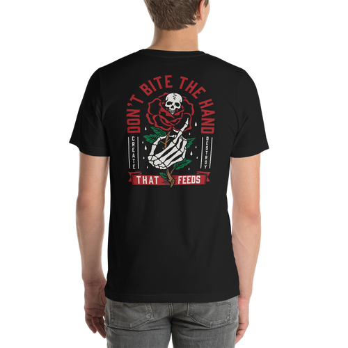 Don't Bite The Hand That Feeds Back Unisex T-Shirt by Design Express