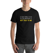 Black / XS Not Talk To Me Unisex Funny T-Shirt by Design Express